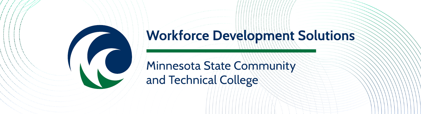 Minnesota State Community and Technical College - Workforce Development Solutions